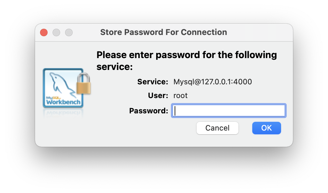MySQL Workbench: store the password of TiDB Self-Managed in keychain